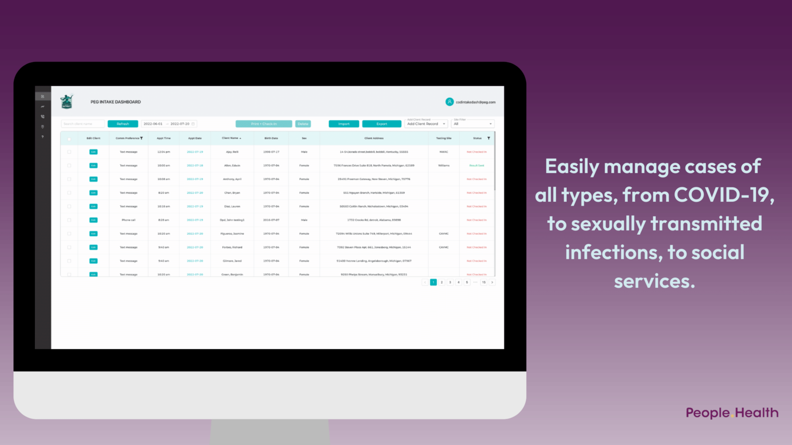 Easily manage cases of all types, from COVID-19, to sexually transmitted infections, to social services.